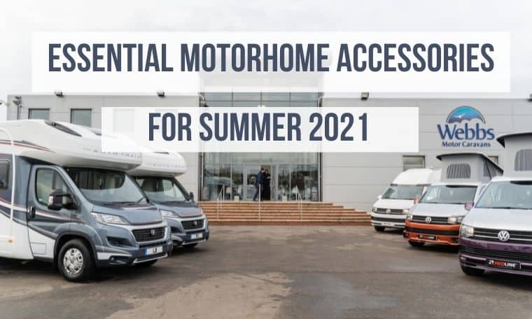Get your favourite accessories for motorhomes at Webbs