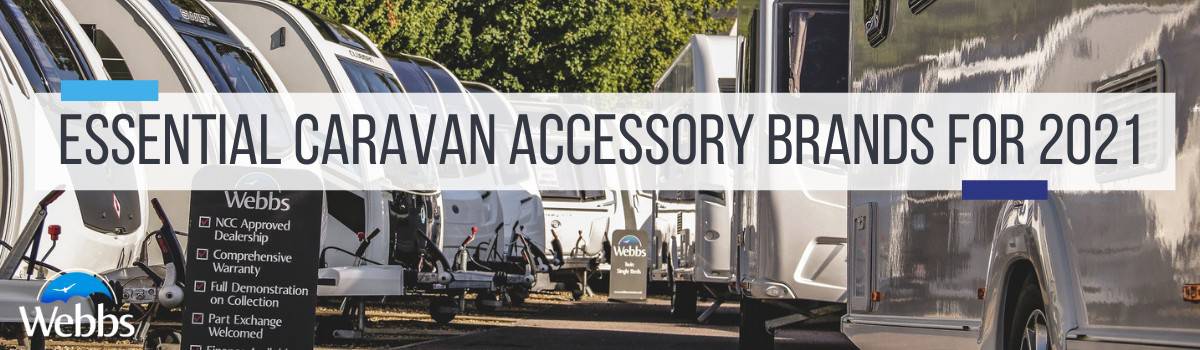 Essential Caravan Accessory Brands For 2021 Blog Banner